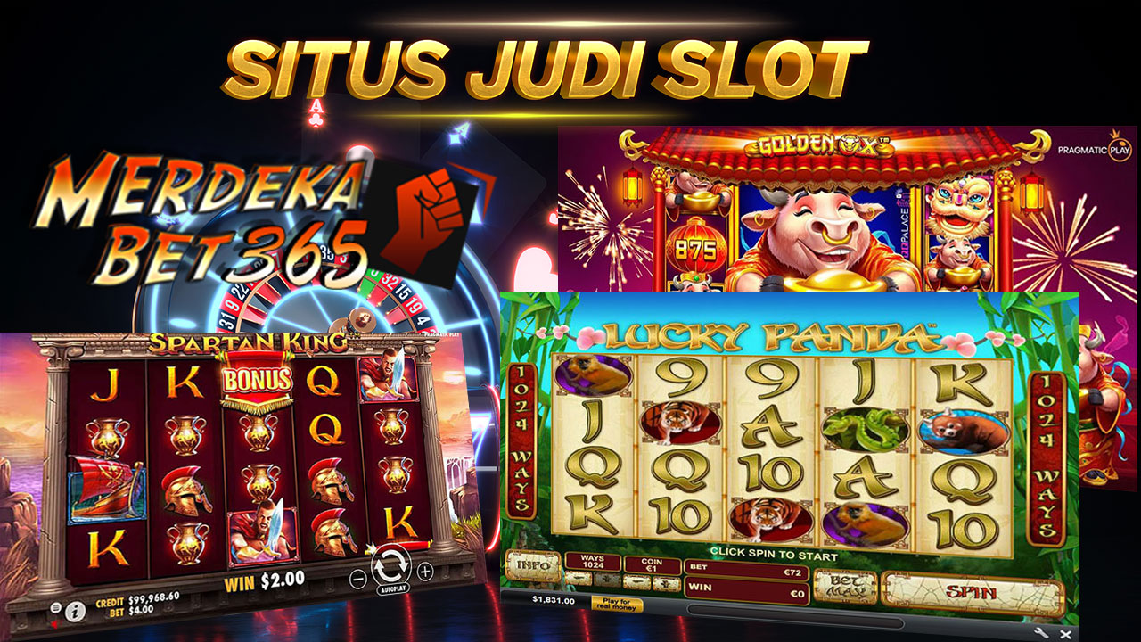 MERDEKABET365: Situs Judi Slot Online Terpercaya di Indonesia